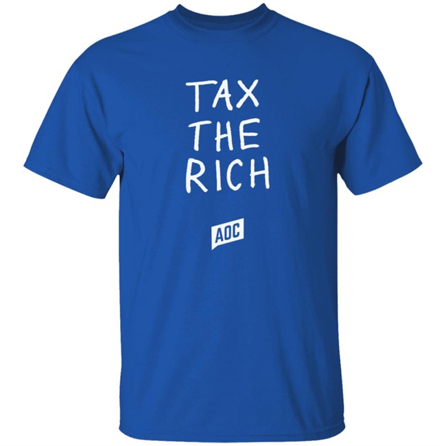 Limited Edition Aoc Merch Tax The Rich Sweatshirt Limited Edition Aoc Merch Tax The Rich Sweatshirt
