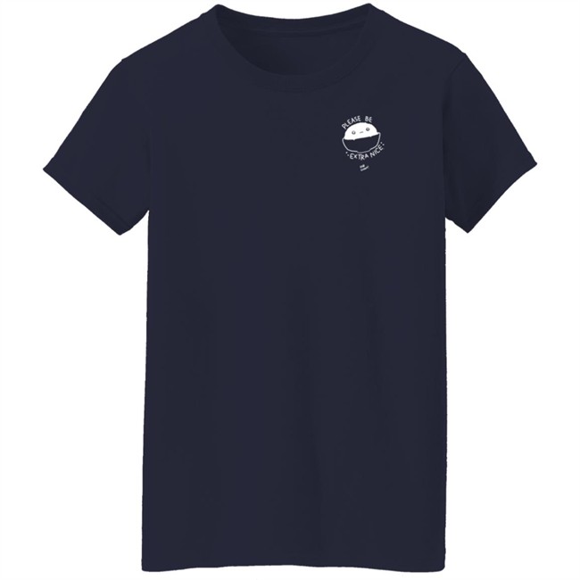 Please Be Extra Nice Rob Cham Shirt Please Be Extra Nice Rob Cham Shirt