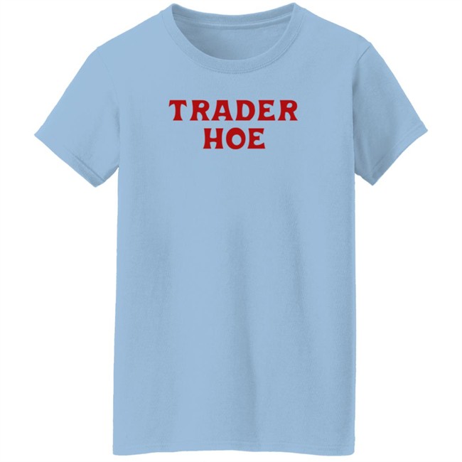 Trader Hoe T Shirt Edmthotiana Trader Hoe T Shirt Edmthotiana