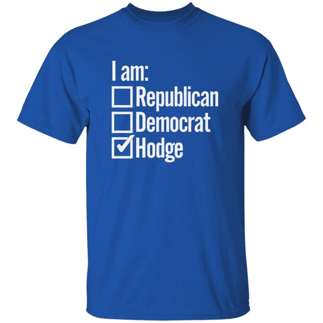 Official Hodgetwins I Am Hodge Shirt Official Hodgetwins I Am Hodge Shirt