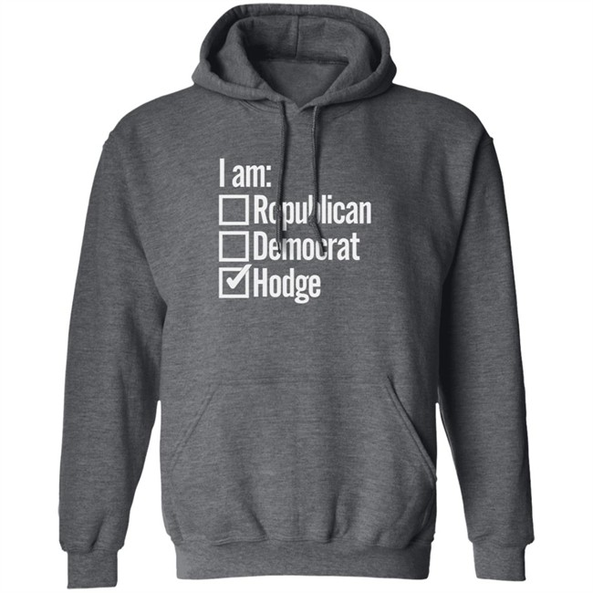 Official Hodgetwins I Am Hodge Shirt Official Hodgetwins I Am Hodge Shirt