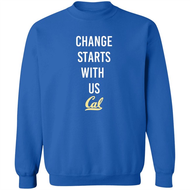 Cal Basketball Change Starts With Us Shirt Cal Basketball Change Starts With Us Shirt
