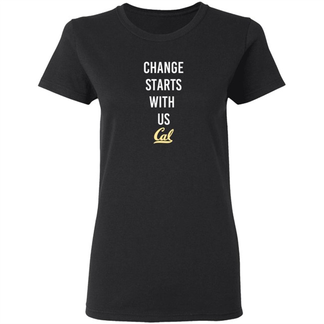 Cal Basketball Change Starts With Us Shirt Cal Basketball Change Starts With Us Shirt