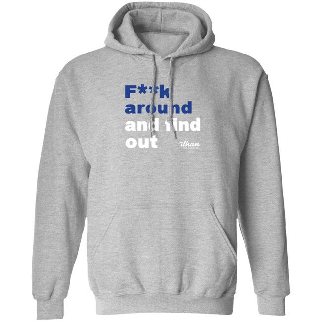 Ilhan Omar Fk Around And Find Out T Shirt Ilhan Omar Fk Around And Find Out T Shirt