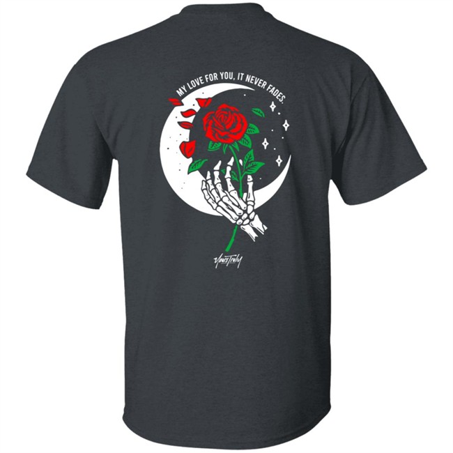 Phora Merch Love Never Fades Tee Shirt Phora Merch Love Never Fades Tee Shirt