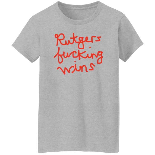 Kate Barstool Rutgers Fucking Wins Shirt Kate Barstool Rutgers Fucking Wins Shirt