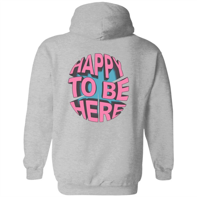 Limited Edition Space Zebra Merch Happy To Be Here Ice Blue Hoodie Limited Edition Space Zebra Merch Happy To Be Here Ice Blue Hoodie