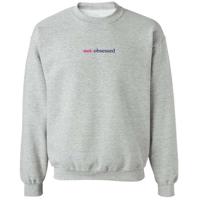 Jordyn Wood Know Not Obsessed Sweatshirt Jordyn Wood Know Not Obsessed Sweatshirt