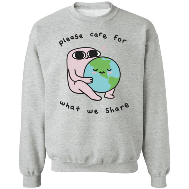 Please Care For What We Share Long Sleeve T Shirt Ketnipz Please Care For What We Share Long Sleeve T Shirt Ketnipz