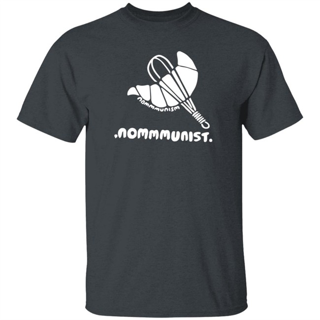 Nommmunism T Shirt Propaganda Shirts Nommmunism T Shirt Propaganda Shirts