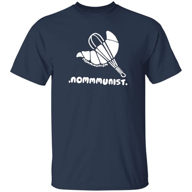 Nommmunism T Shirt Propaganda Shirts Nommmunism T Shirt Propaganda Shirts
