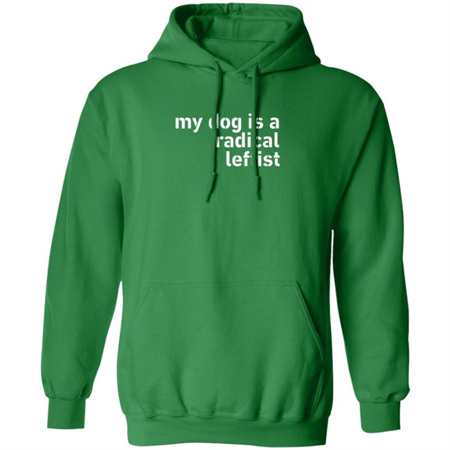 Levi Fetterman My Dog Is A Radical Leftist T Shirt Room Rater Levi Fetterman My Dog Is A Radical Leftist T Shirt Room Rater
