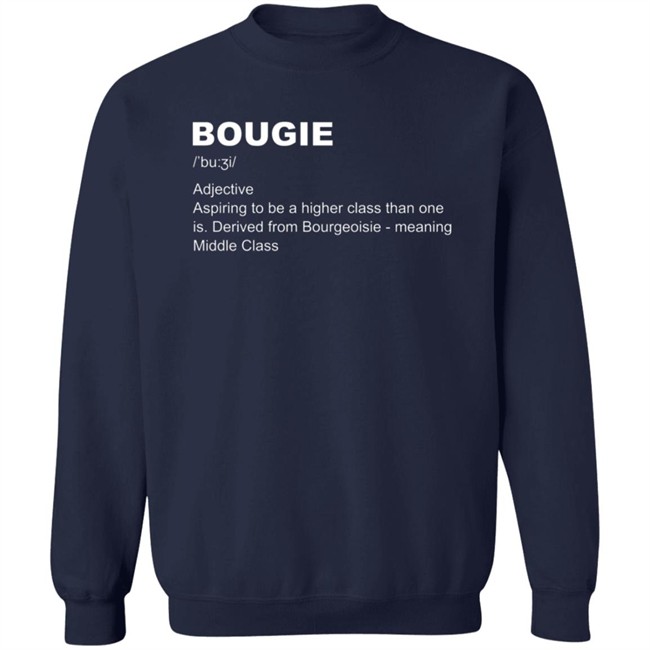 Bougie Definition Adjective Shirt Bougie Definition Adjective Shirt