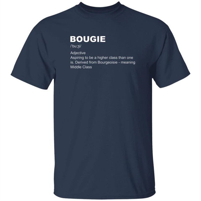 Bougie Definition Adjective Shirt Bougie Definition Adjective Shirt