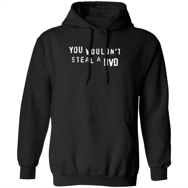 Super Yaki Shop Don't Steal T Shirt You Wouldn't Steal A Dvd Shirt Super Yaki Shop Don't Steal T Shirt You Wouldn't Steal A Dvd Shirt