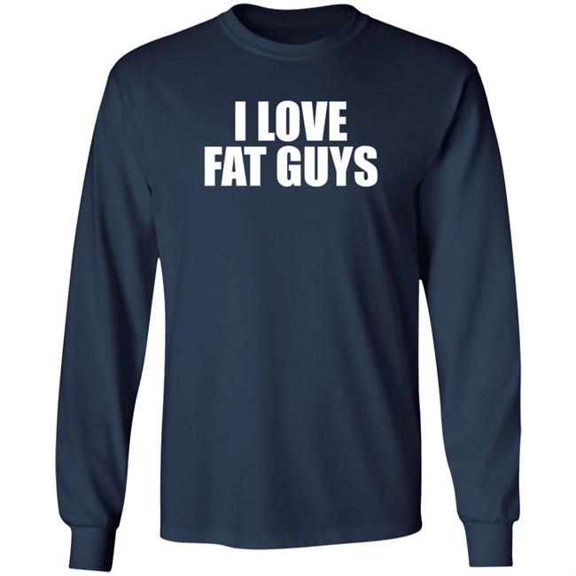 I Love Fat Guys T Shirt Germ T Ripper I Love Fat Guys T Shirt Germ T Ripper