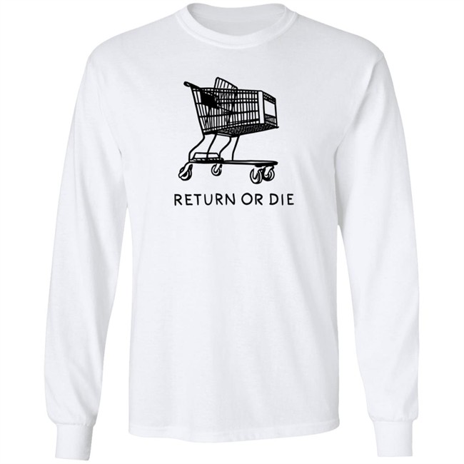 Daily Wire Merch Return Or Die T Shirt Matt Walsh Daily Wire Merch Return Or Die T Shirt Matt Walsh