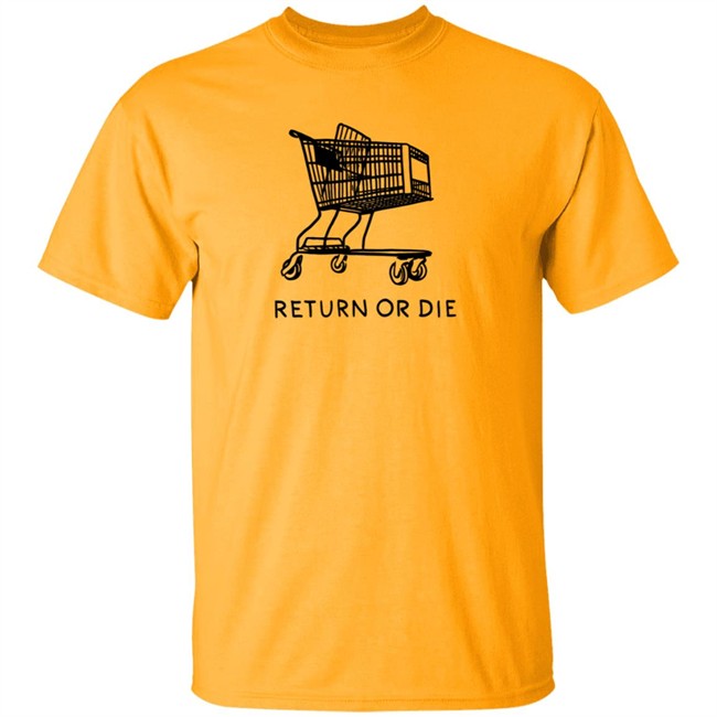 Daily Wire Merch Return Or Die T Shirt Matt Walsh Daily Wire Merch Return Or Die T Shirt Matt Walsh