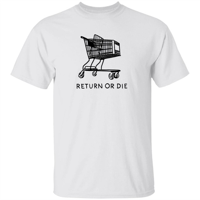 Daily Wire Merch Return Or Die T Shirt Matt Walsh Daily Wire Merch Return Or Die T Shirt Matt Walsh