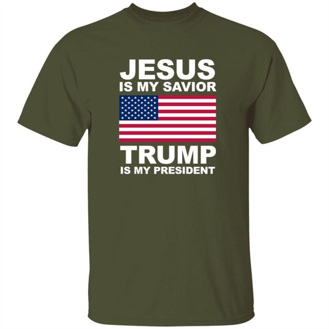 Jesus Is My Savior Trump Is My President Shirt Patriottakes Jesus Is My Savior Trump Is My President Shirt Patriottakes
