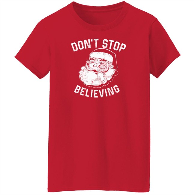 Ammo Dawg55b Don't Stop Believing Noel Shirt Ammo Dawg55b Don't Stop Believing Noel Shirt