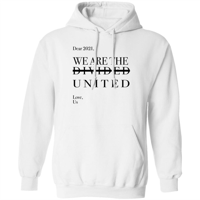 Dear 2021 We Are The Divided United T Shirt Dear 2021 We Are The Divided United T Shirt