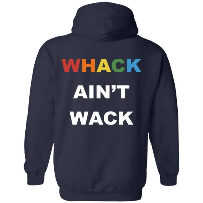 Tierra Whack Merch Whack Aint Wack Hoodie