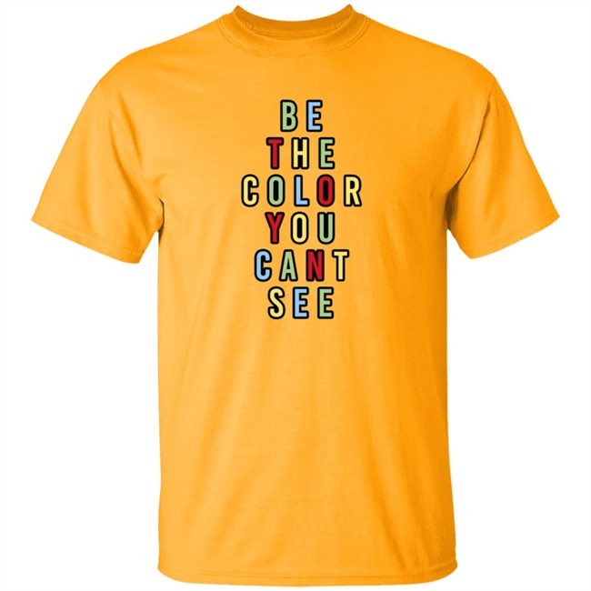 George Merch Be The Color You Cant See Sweatshirt George Merch Be The Color You Cant See Sweatshirt