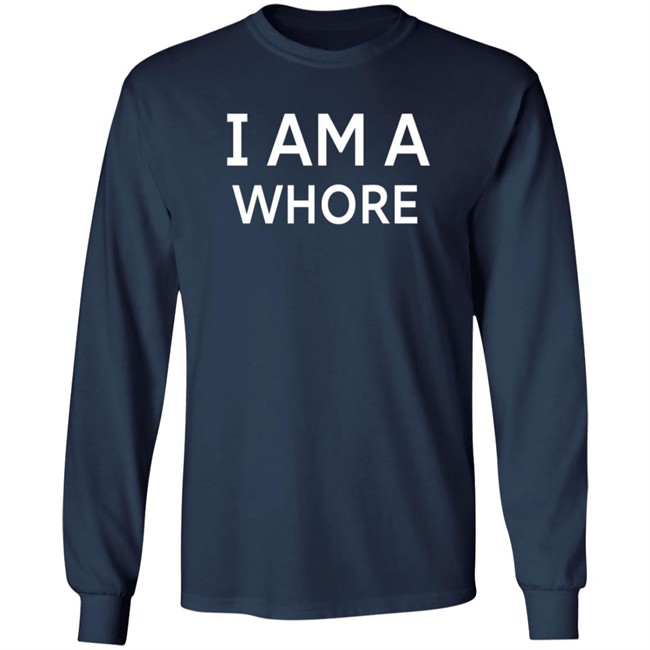 I Am A Whore T Shirt Lowercase I Am A Whore T Shirt Lowercase