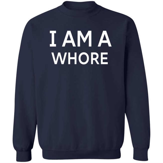 I Am A Whore T Shirt Lowercase I Am A Whore T Shirt Lowercase