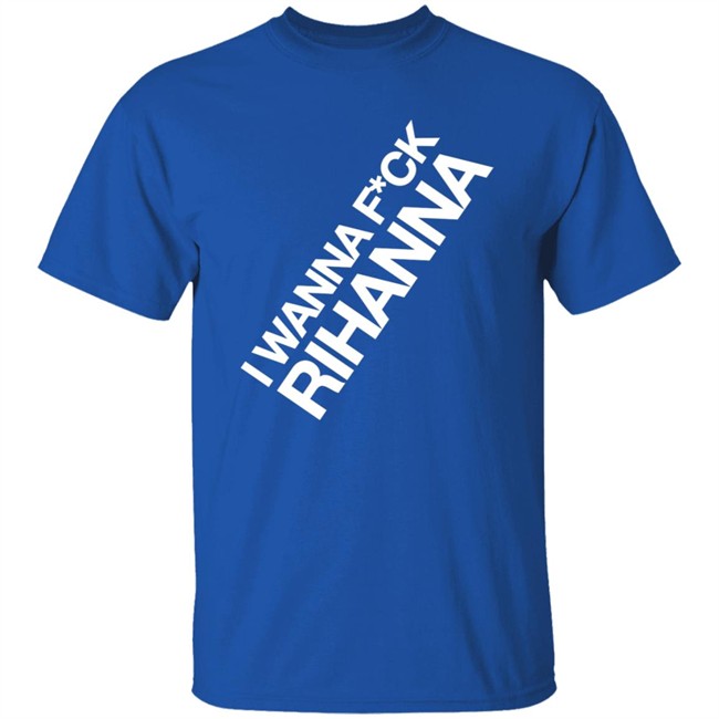 Jiac0re I Wanna Fuck Rihanna Sweatshirt Jiac0re I Wanna Fuck Rihanna Sweatshirt