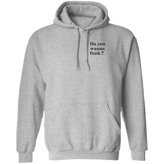 Jiac0re Do You Wanna Funk Shirt Jiac0re Do You Wanna Funk Shirt