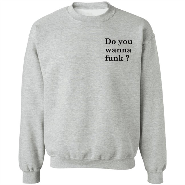 Jiac0re Do You Wanna Funk Shirt Jiac0re Do You Wanna Funk Shirt
