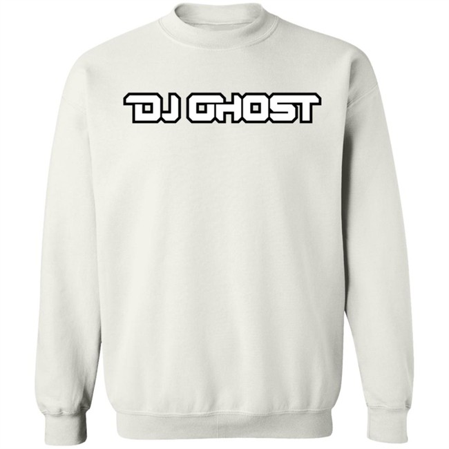 Dj Ghost Merch Dj Ghost Shirt Hoodie Sweashirt Dj Ghost Merch Dj Ghost Shirt Hoodie Sweashirt
