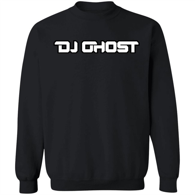 Dj Ghost Merch Dj Ghost Shirt Hoodie Sweashirt Dj Ghost Merch Dj Ghost Shirt Hoodie Sweashirt
