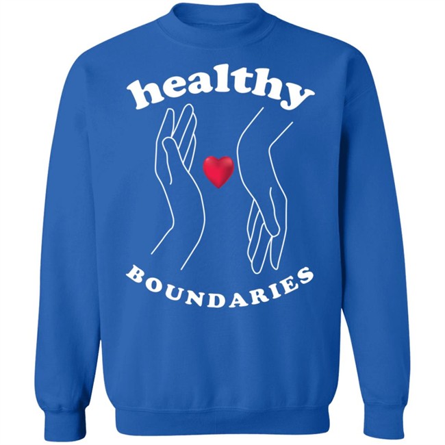 Healthy Boundaries Hoodie Healthy Boundaries Hoodie