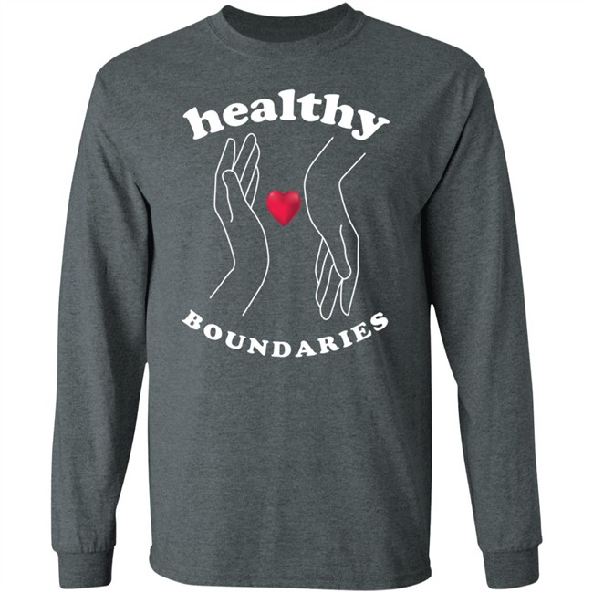 Healthy Boundaries Hoodie Healthy Boundaries Hoodie