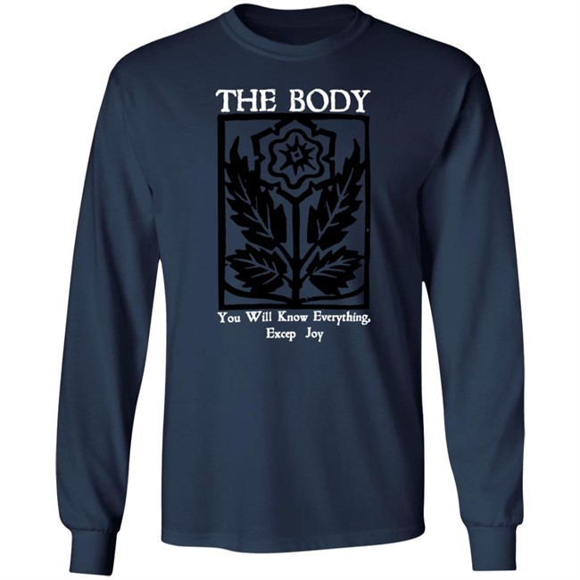 Wii Goth The Body Will Know Everything Except Joy Flower Shirt Wii Goth The Body Will Know Everything Except Joy Flower Shirt