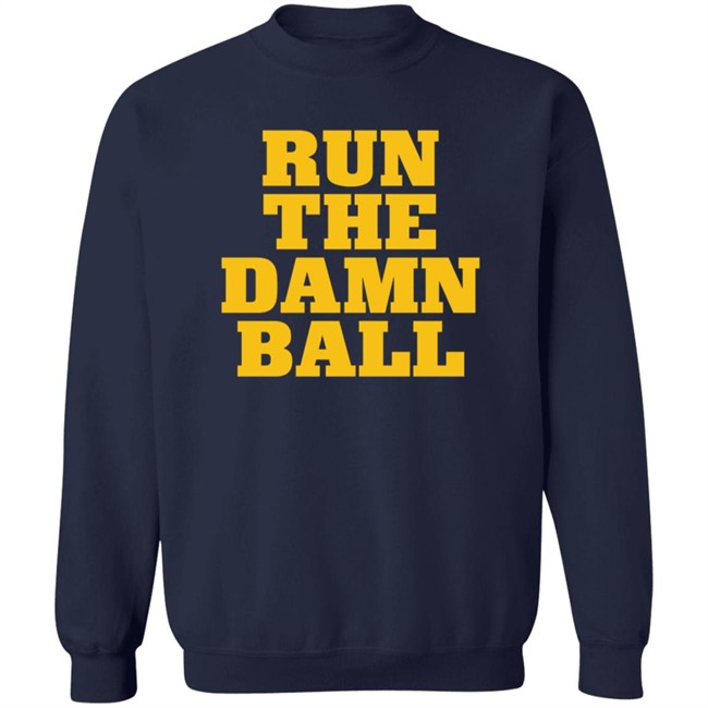 Blue By Ninety Shop Run The Damn Ball Shirt Blue By Ninety Shop Run The Damn Ball Shirt