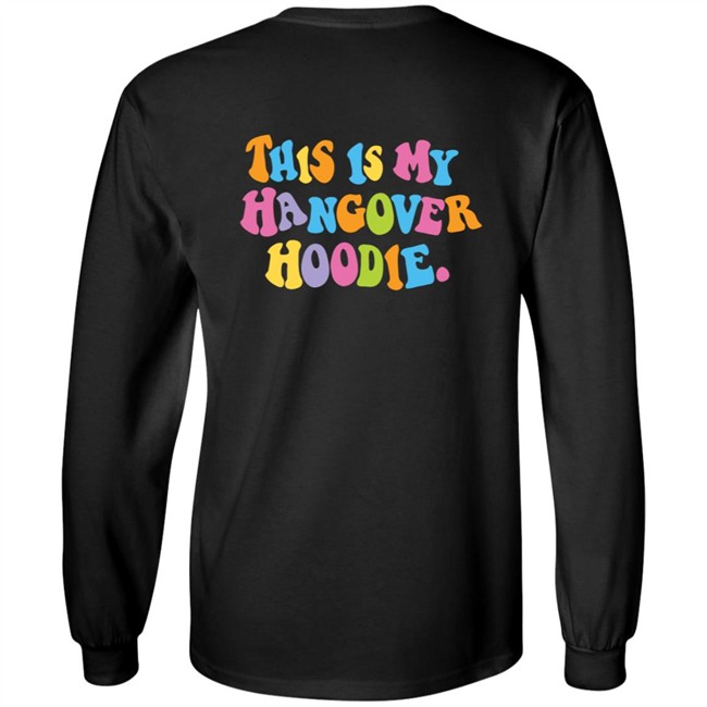 Limited Edition Hangover Hoodies Merch This Is My Hangover Hoodie Limited Edition Hangover Hoodies Merch This Is My Hangover Hoodie