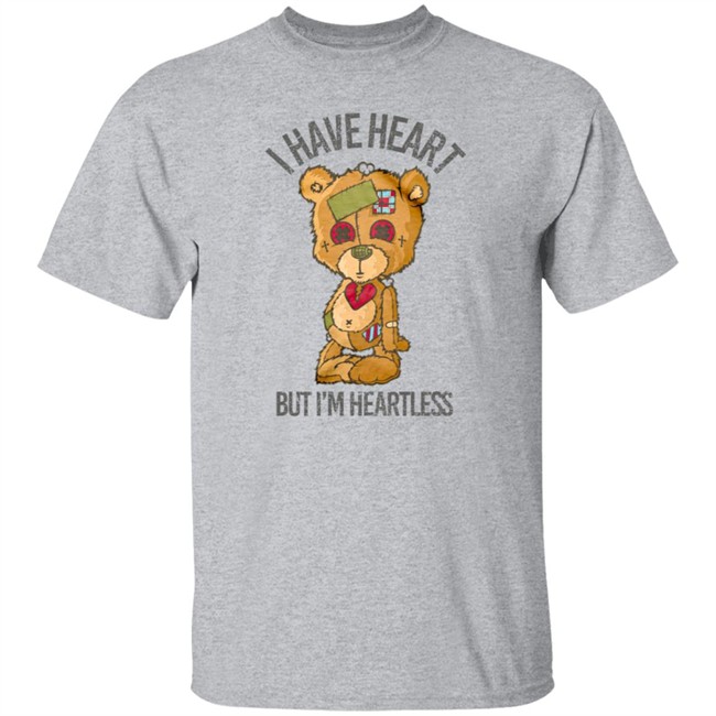 Limited Edition Snipergangapparel Merch Heartless I Have Heart But I'm Heartless Tee Shirt Limited Edition Snipergangapparel Merch Heartless I Have Heart But I'm Heartless Tee Shirt