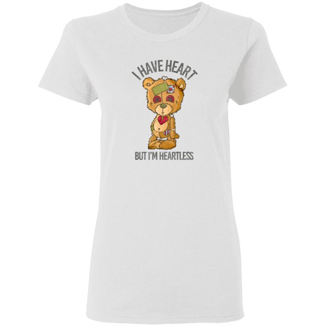 Limited Edition Snipergangapparel Merch Heartless I Have Heart But I'm Heartless Tee Shirt Limited Edition Snipergangapparel Merch Heartless I Have Heart But I'm Heartless Tee Shirt