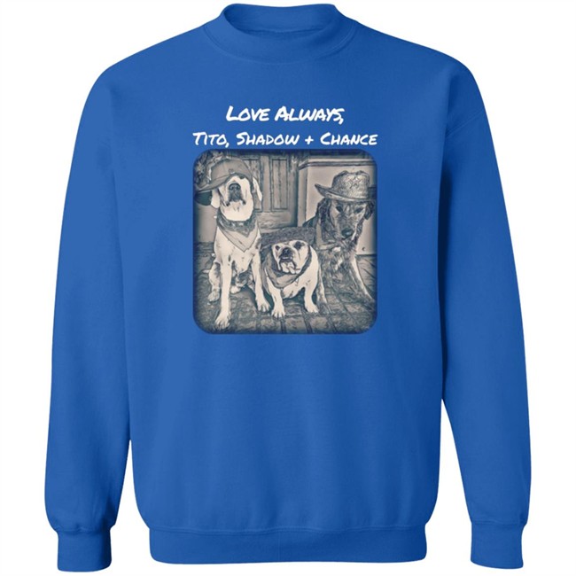 Limited Edition Trevor Donovan Merch Love Always Tito, Shadow And Chance Hoodie Limited Edition Trevor Donovan Merch Love Always Tito, Shadow And Chance Hoodie