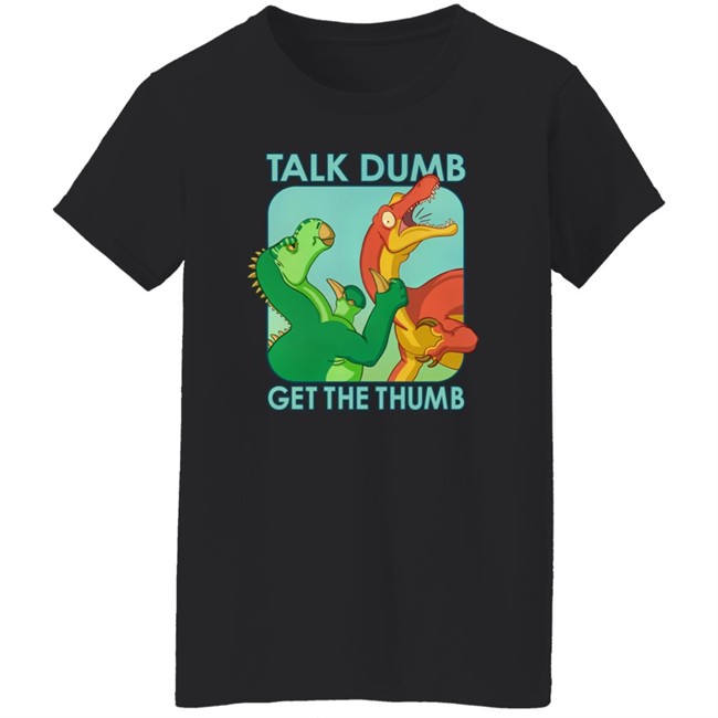 Keanu Whalord Talk Dumb Get The Thumb Shirt Keanu Whalord Talk Dumb Get The Thumb Shirt