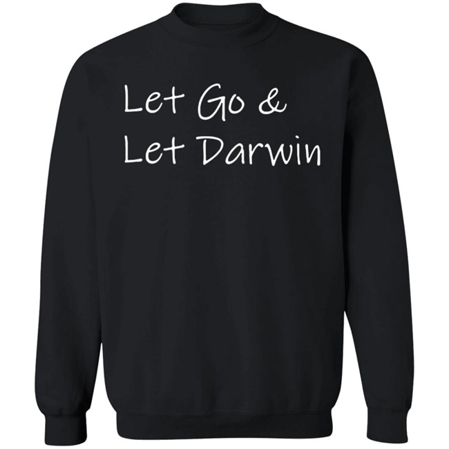 Lets Go Darwin Shirt Let Go & Let Darwin T Shirt Lets Go Darwin Shirt Let Go & Let Darwin T Shirt