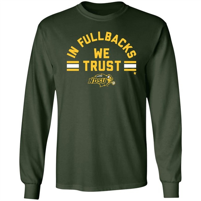 BreakingT NDSU In Fullbacks We Trust T Shirt BreakingT NDSU In Fullbacks We Trust T Shirt