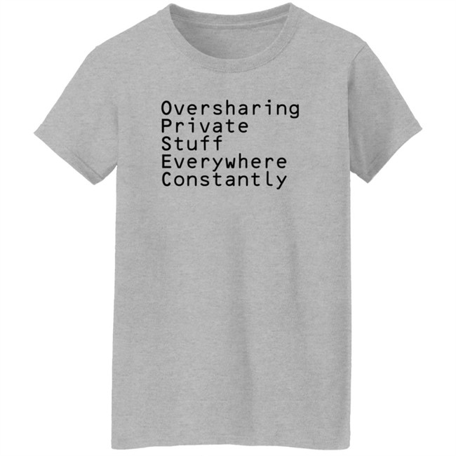 Cyber Tillie Oversharing Private Stuff Everywhere Constantly Shirt Cyber Tillie Oversharing Private Stuff Everywhere Constantly Shirt
