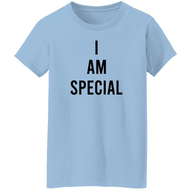 I Am Special T Shirt Tony Trevino I Am Special T Shirt Tony Trevino