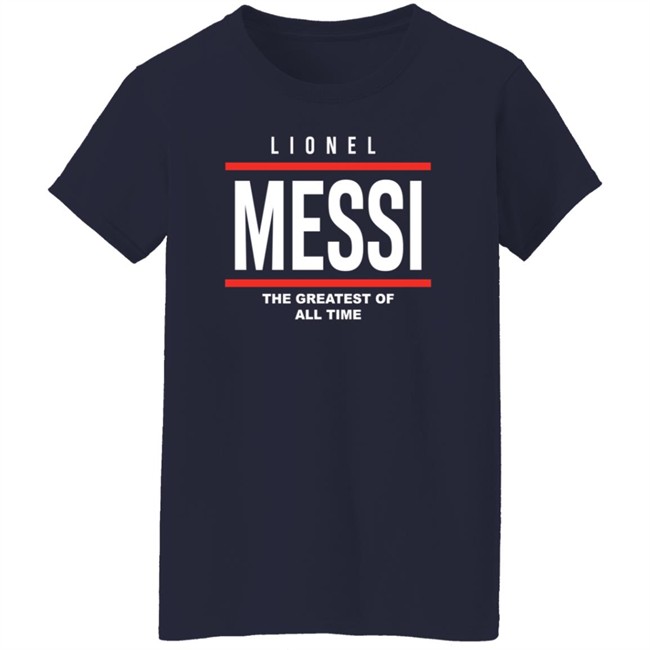 Lionel Messi The Greatest Of All Time Hoodie Lionel Messi The Greatest Of All Time Hoodie