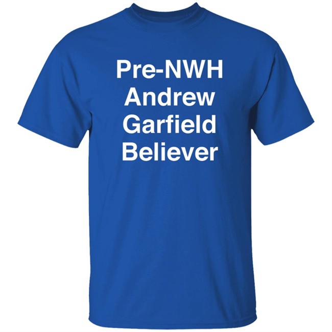 The Ia IaIand Pre-Nwh Andrew Garfield Believer Shirt Kayboxd The Ia IaIand Pre-Nwh Andrew Garfield Believer Shirt Kayboxd